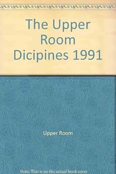Paperback The Upper Room Dicipines 1991 Book