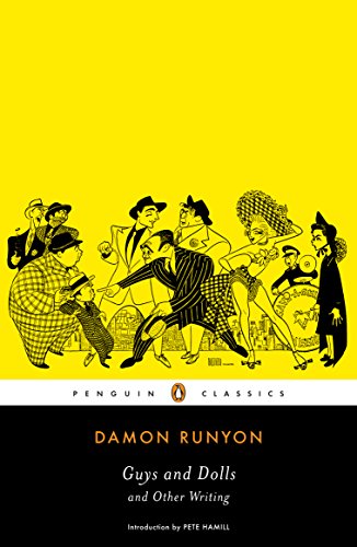 Guys and Dolls and Other Writings (Penguin Classics) Guys and Dolls and Other Writings (Penguin Classics)