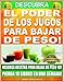 Descubra El Poder de Los Jugos Para Bajar de Peso: Mejores Recetas Para Bajar de Peso Ya!, Pierda 10 Libras en Una Semana (Spanish Edition)