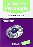  Alpha Test. Psicologia. Prove di verifica