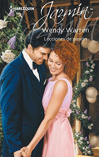 Lecciones de pasión (Jazmín) (Spanish Edition) - Warren, Wendy