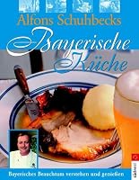 Bayerisch geniessen 3828912729 Book Cover