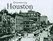 Remembering Houston
