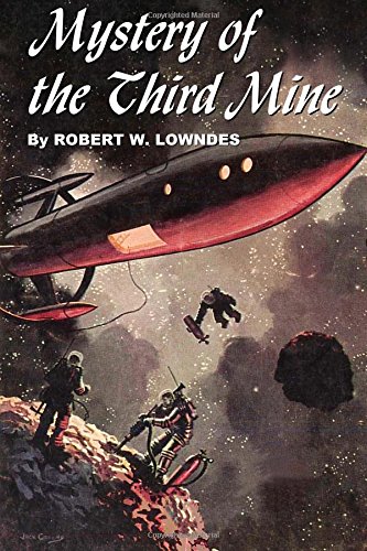 Mystery of the Third Mine (Winston Science Fict... 151725244X Book Cover