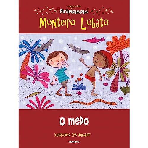 O medo: coleção pirlimpimpim