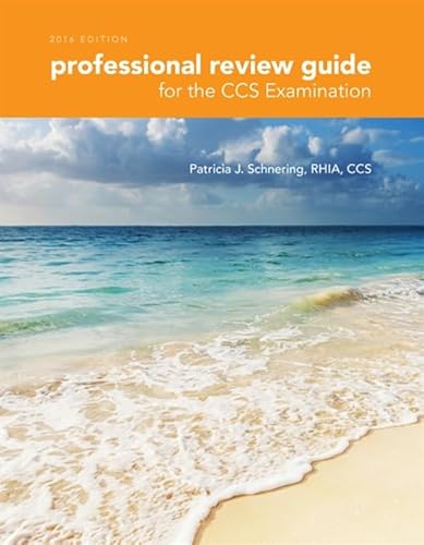 Professional Review Guide for the CCS Examination, 2016 Edition includes Quizzing, 2 terms (12 months) Printed Access Card