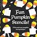 2018 Pumpkin Stencils: Fun and Scary Pumpkin Stencil Book