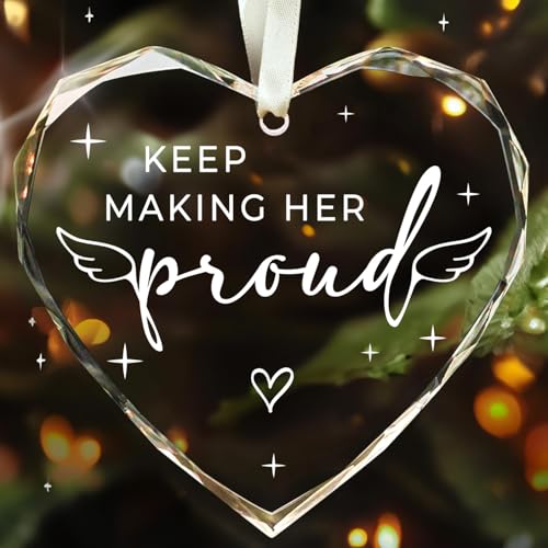Keep Making Her Proud Memorial Gift, 3" Crystal Glass Bereavement Ornaments - Memorial Gift for Loss of Mom Grandma Mother Aunt Sister - Memorial, Bereavement, Condolences, Remembrance, Grief Gifts