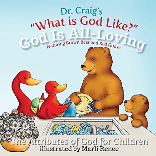 Image of God Is All-Loving (What Is God Like?) (Volume 8)