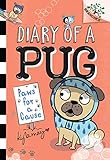 Paws for a Cause: A Branches Book (Diary of a Pug #3)