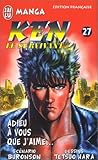  Ken le survivant, tome 27 : Adieu à vous que j\'aime...