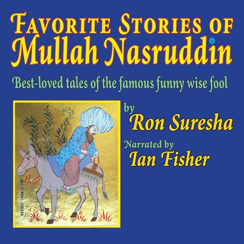 Favorite Stories of Mullah Nasruddin by Ron Suresha episode artwork