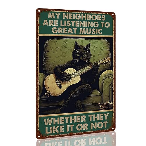 RSPYOAG Blechschild, Vintage-Design, schwarze Katze, Metall-Blechschild, lustige Katze, Wanddekoration für Bauernhaus, Zuhause, Küche, Büro, Bars, Dekoration – Meine Nachbarn hören tolle Musik, egal