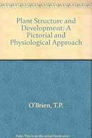 Plant Structure and Development: A Pictorial and Physiological Approach 0023887702 Book Cover