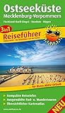 Ostseeküste/Mecklenburg-Vorpommern: 3in1-Reiseführer für Ihren Aktiv-Urlaub, kompakte Reiseinfos, ausgewählte Rad- und Wandertouren, übersichtlicher Kartenatlas (Reiseführer / RF)