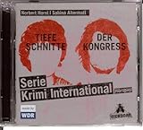 Serie Krimi International 3 und 4: Tiefe Schnitte / Der Kongress.