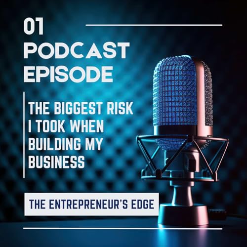 The Biggest Risk I Took When Building My Business