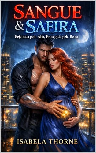 Sangue  Safira: Um Romance Paranormal de Rejeição e Gravidez