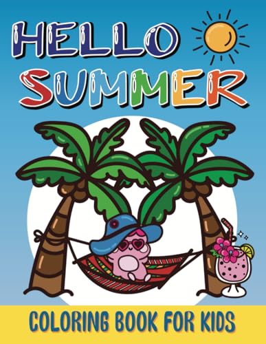 Hello Summer Coloring Book: 50 Original and Simple Summer Season