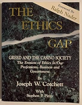 Paperback Ethics Gap Greed and the Casino Society Book