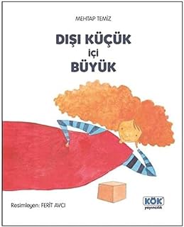 Dışı Küçük İçi Büyük