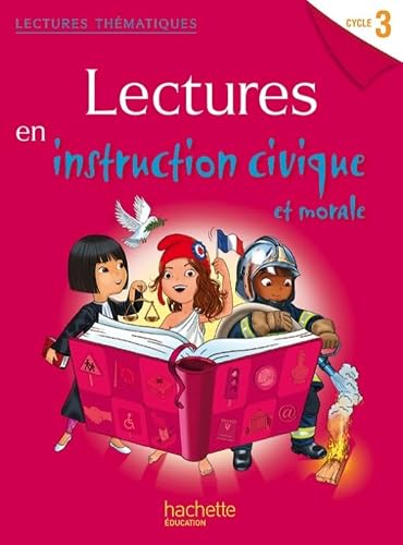 Lectures en instruction civique et morale Cycle 3