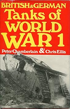 Hardcover Tanks of World War I; British and German Book