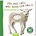 Produktbild Hör mal rein, wer kann das sein  Streicheltiere: Streicheln und hören | Hochwertiges Pappbilderbuch mit 5 Sounds und Fühlelementen für Kinder ab 6 Monaten