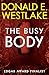 The Busy Body