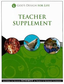 Paperback God's Design for Life Teacher Supplement: Answers in Genesis Science [With CDROM] Book