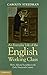 An Everyday Life of the English Working Class: Work, Self and Sociability in the Early Nineteenth Century