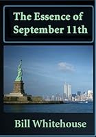 The Essence of September 11th 0968099572 Book Cover