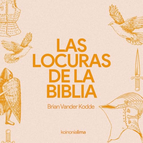 Las locuras de la Biblia Podcast Por arte de portada