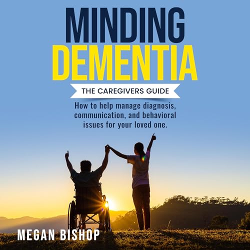 Minding Dementia by Megan Bishop episode artwork
