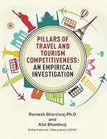 Pillars of Travel and Tourism Competitiveness: An Empirical Investigation 1981331662 Book Cover