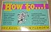 How to...! How to be smarter, slimmer, happier, richer, sexier---and so successful that you'll never need another how-to book