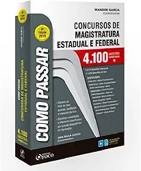COMO PASSAR CONCURSOS DE MAGISTRATURA ESTADUAL E FEDERAL: 1