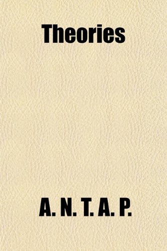 Theories; Studies from a Modern Woman