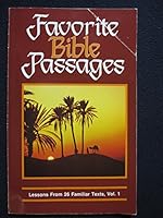 FAVORITE BIBLE PASSAGES Lessons from Familiar Texts, Vol. 1 B004Y6ZHPO Book Cover