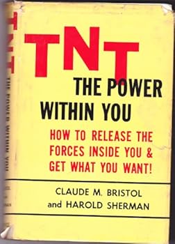 Hardcover TNT, the power within you; how to release the forces inside you -- and get what you want! Book
