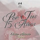  Por Tus 15 Años