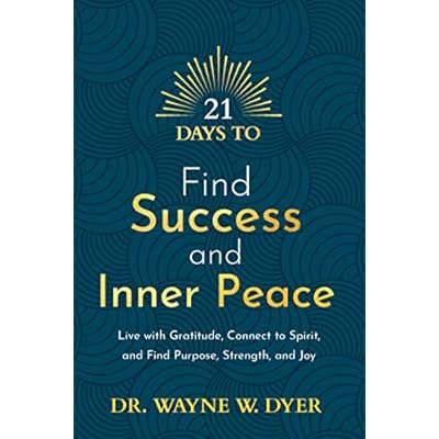 21 Days to Find Success and Inner Peace