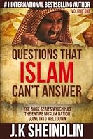 Questions that Islam can't answer - Volume one 0994362919 Book Cover