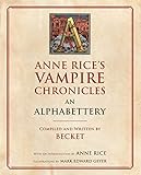  Anne Rice\'s Vampire Chronicles An Alphabettery