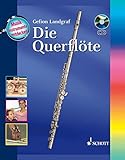  Die Querflöte: Ausgabe mit CD. (Musikinstrumente entdecken)