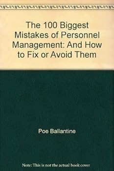 Hardcover The 100 Biggest Mistakes of Personnel Management: And How to Fix or Avoid Them Book