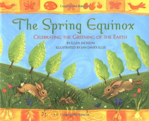 The Spring Equinox: Celebrating the Greening of the Earth