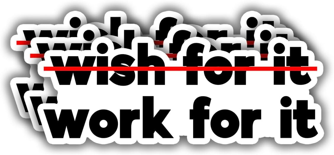 Amazon.com: (3 pcs) Don't Wish for It Work for It Sticker for Tumbler ...