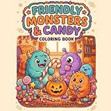 Friendly Monsters and Candy Coloring Book