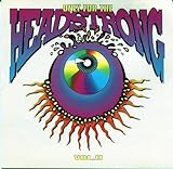  Only for the Headstrong, Vol. 2 by Electroset, Egyptian Empire, Utah Saints, Manix, Lifelike, Clepto-Maniacs, Shaft (1992-10-12)